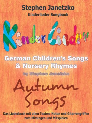 cover image of Kinderlieder Songbook--German Children's Songs & Nursery Rhymes--Autumn Songs